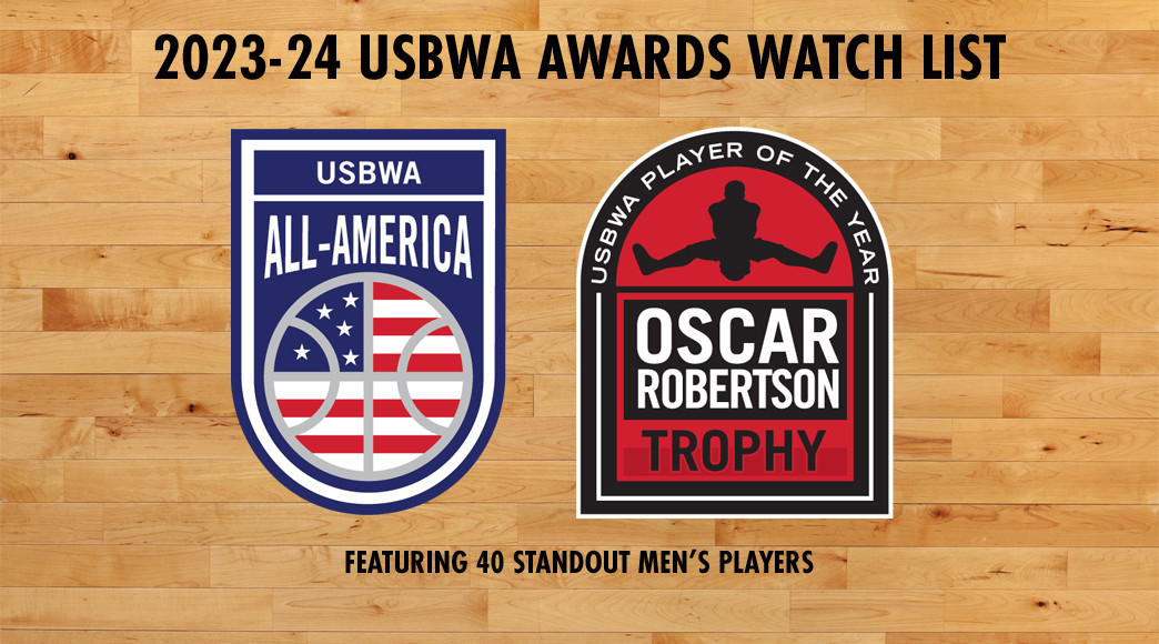 2023-24 Oscar Robertson Trophy and All-America Watch List